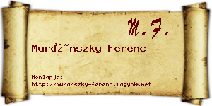 Muránszky Ferenc névjegykártya
