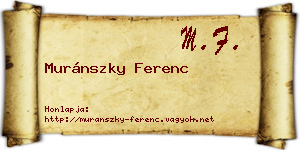Muránszky Ferenc névjegykártya